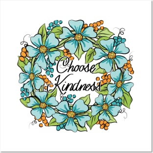 Choose Kindness Floral Wreath Art Posters and Art